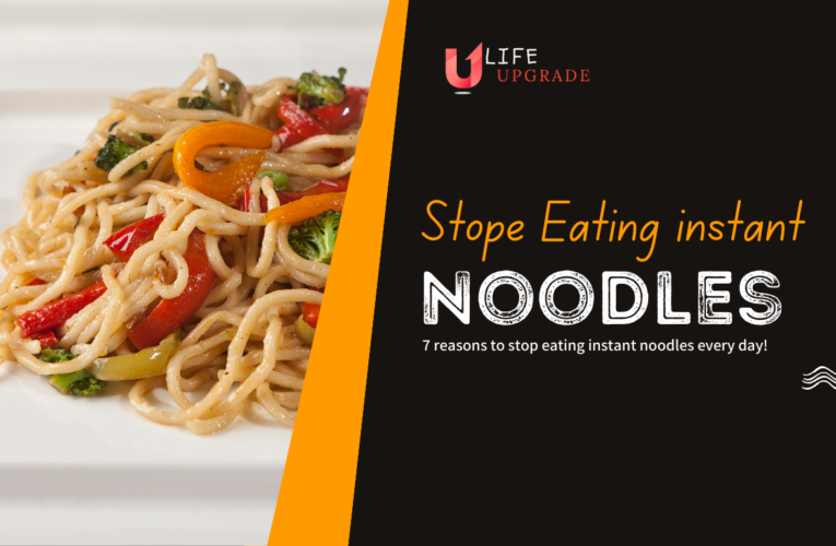 7 motives to forestall ingesting instantaneous noodles each day!