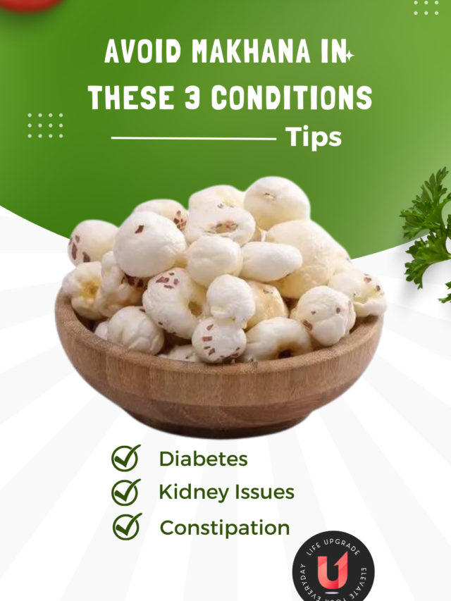 Avoid Makhana in These 3 Conditions